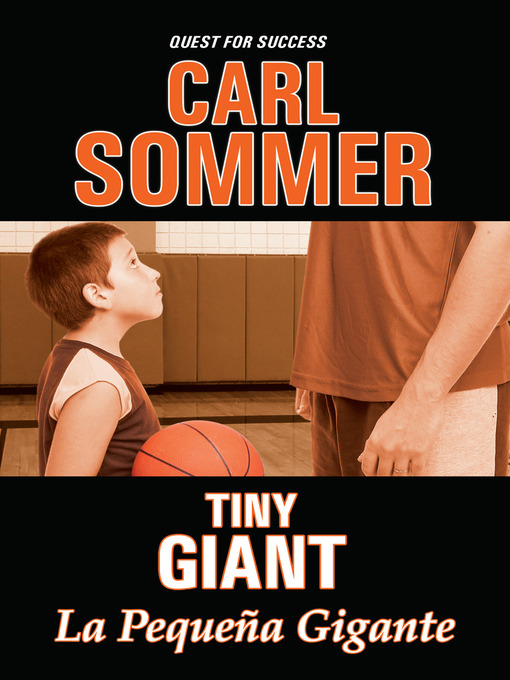 Title details for The Tiny Giant / La Gigante Pequeña by Carl Sommer - Wait list